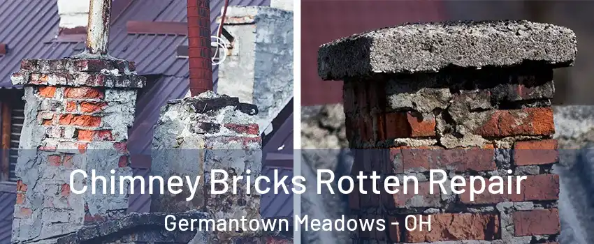 Chimney Bricks Rotten Repair Germantown Meadows - OH