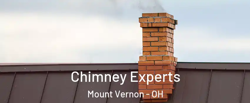 Chimney Experts Mount Vernon - OH