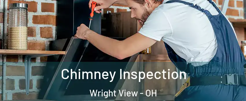 Chimney Inspection Wright View - OH