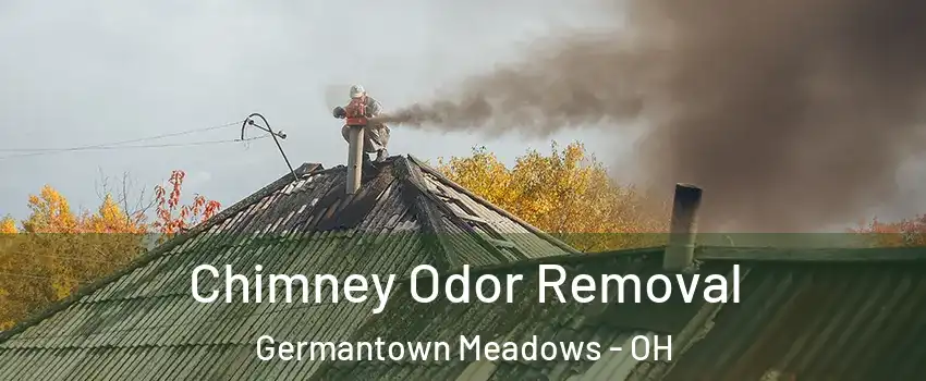 Chimney Odor Removal Germantown Meadows - OH