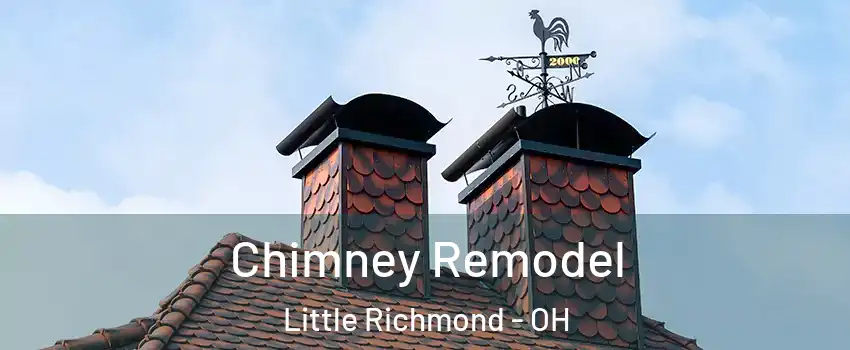 Chimney Remodel Little Richmond - OH