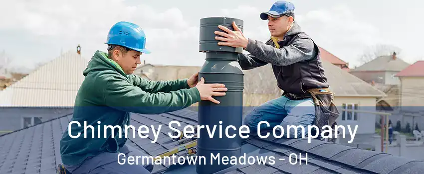Chimney Service Company Germantown Meadows - OH