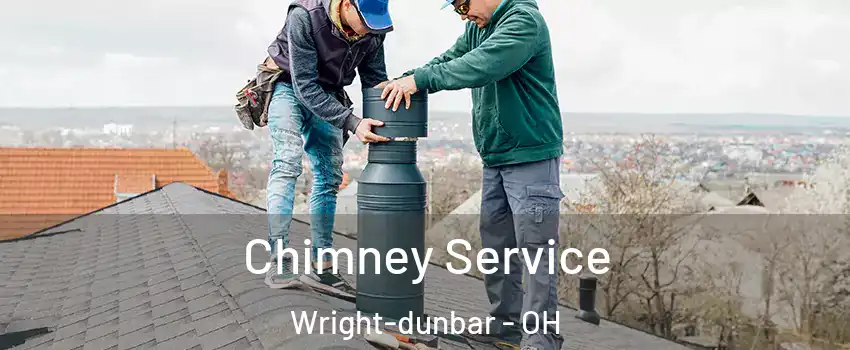 Chimney Service Wright-dunbar - OH