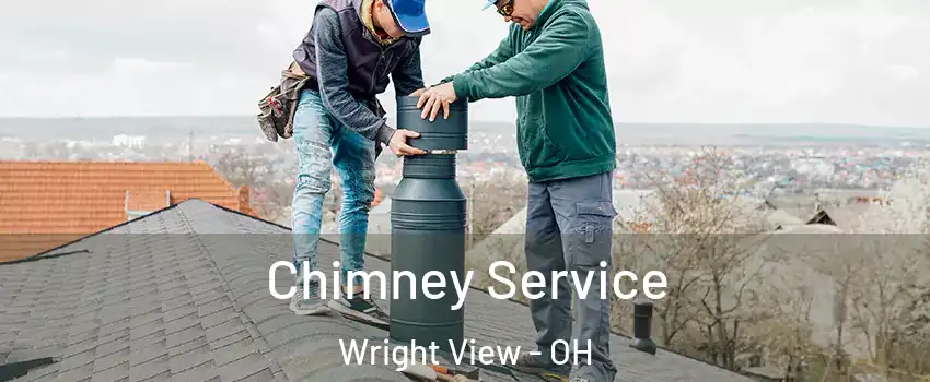 Chimney Service Wright View - OH