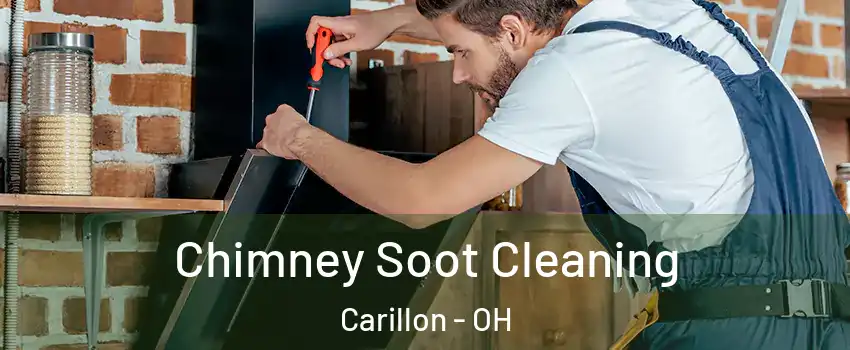 Chimney Soot Cleaning Carillon - OH