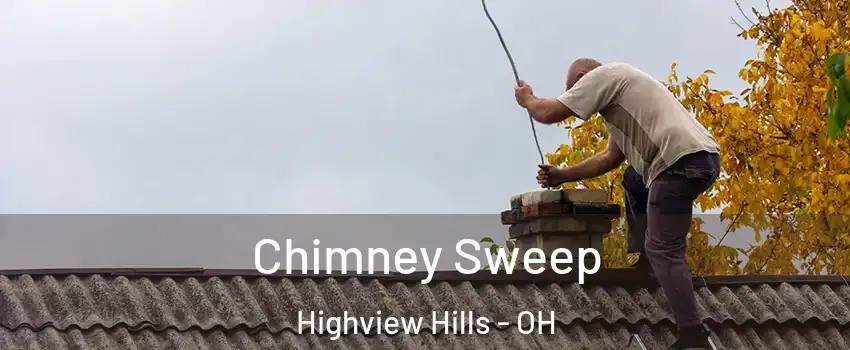 Chimney Sweep Highview Hills - OH