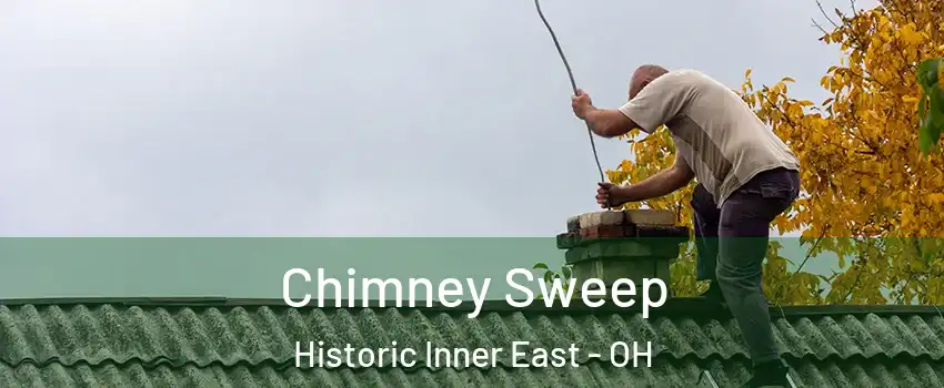 Chimney Sweep Historic Inner East - OH