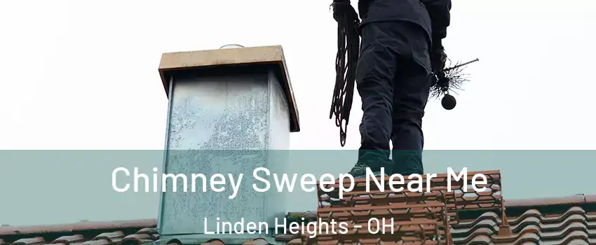 Chimney Sweep Near Me Linden Heights - OH