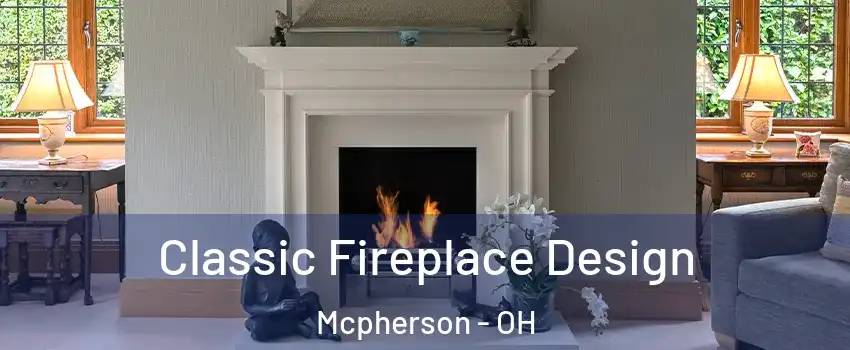 Classic Fireplace Design Mcpherson - OH