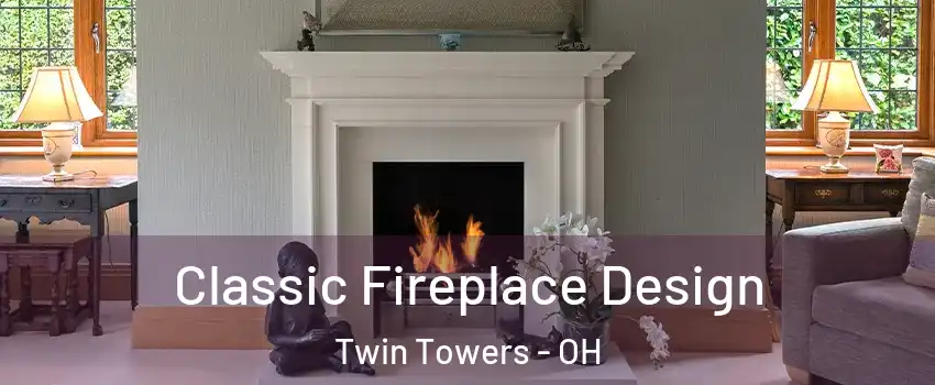 Classic Fireplace Design Twin Towers - OH