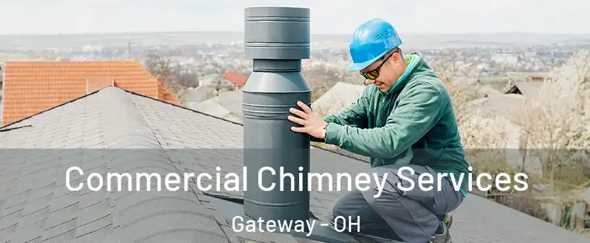 Commercial Chimney Services Gateway - OH
