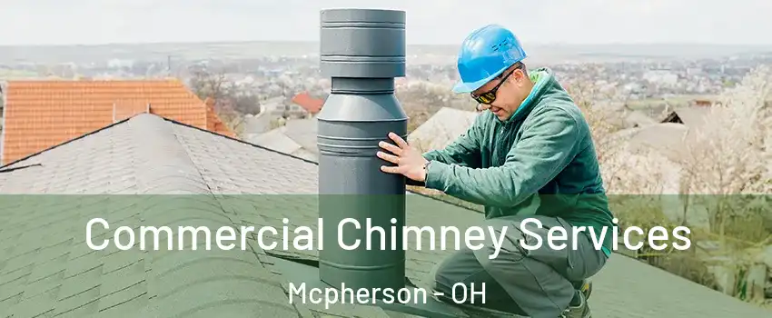 Commercial Chimney Services Mcpherson - OH