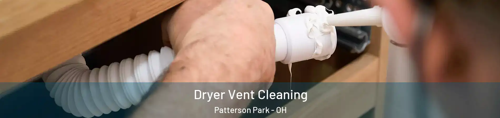 Dryer Vent Cleaning Patterson Park - OH