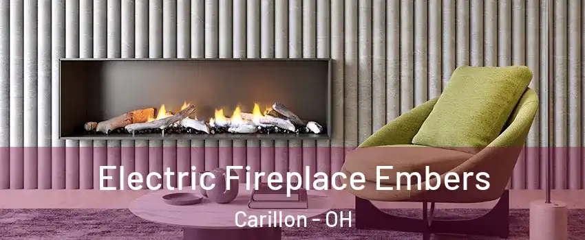 Electric Fireplace Embers Carillon - OH