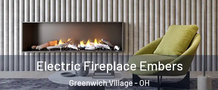 Electric Fireplace Embers Greenwich Village - OH