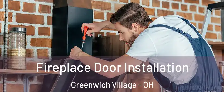 Fireplace Door Installation Greenwich Village - OH