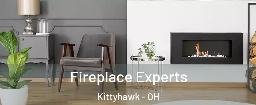 Fireplace Experts Kittyhawk - OH