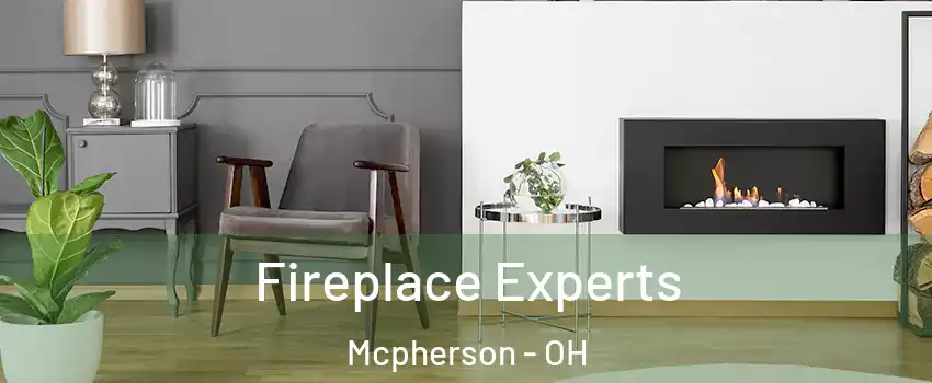 Fireplace Experts Mcpherson - OH