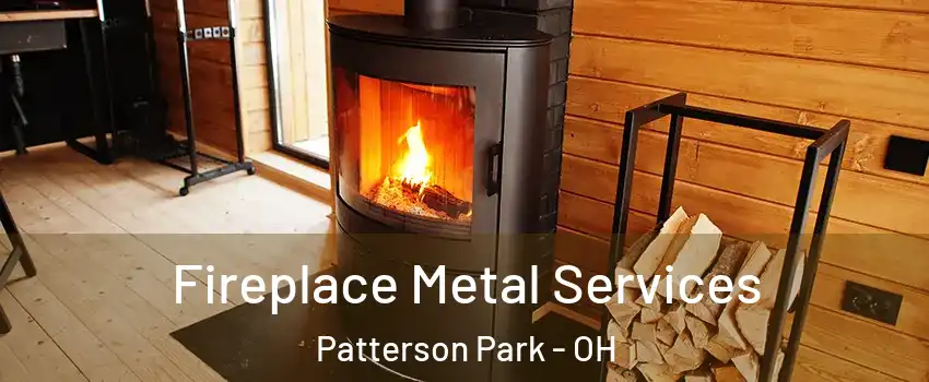 Fireplace Metal Services Patterson Park - OH