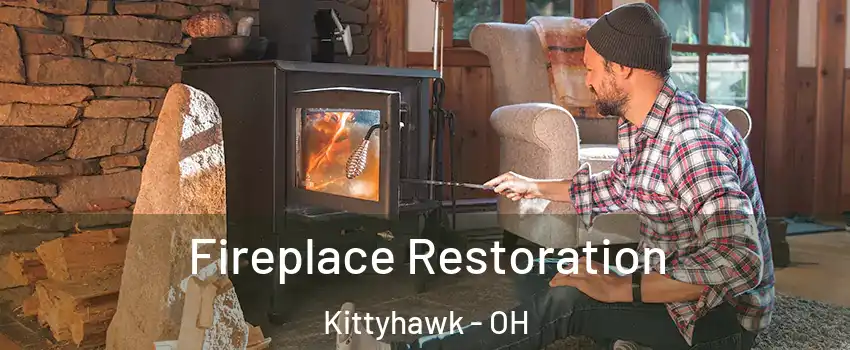 Fireplace Restoration Kittyhawk - OH
