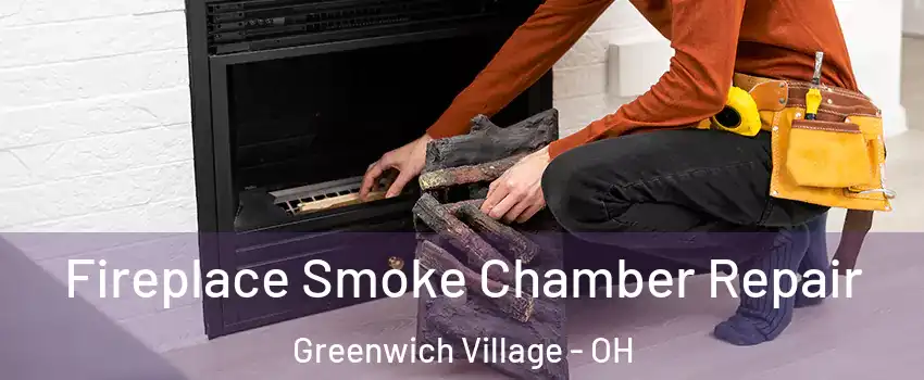 Fireplace Smoke Chamber Repair Greenwich Village - OH