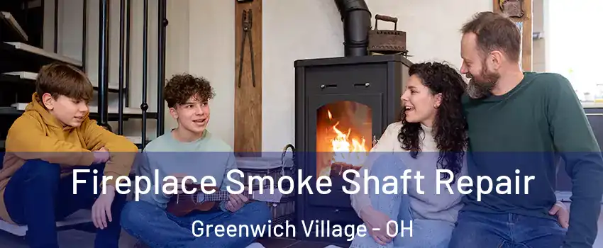 Fireplace Smoke Shaft Repair Greenwich Village - OH