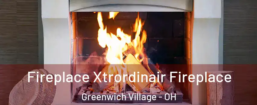 Fireplace Xtrordinair Fireplace Greenwich Village - OH