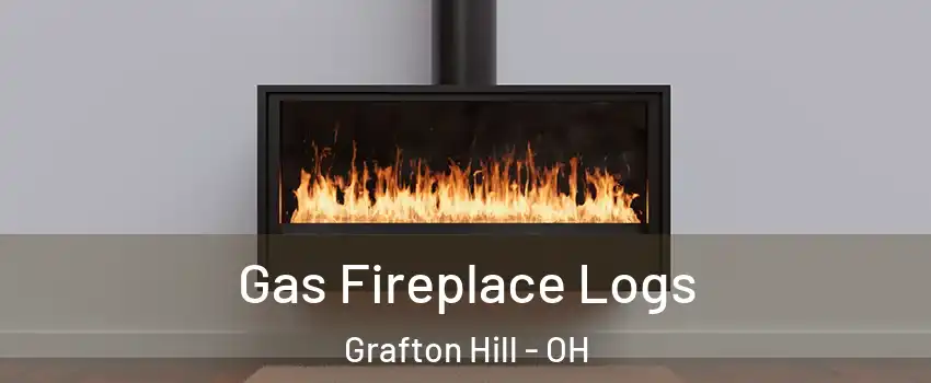 Gas Fireplace Logs Grafton Hill - OH