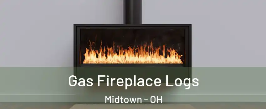 Gas Fireplace Logs Midtown - OH