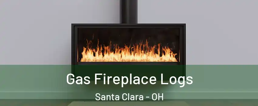 Gas Fireplace Logs Santa Clara - OH