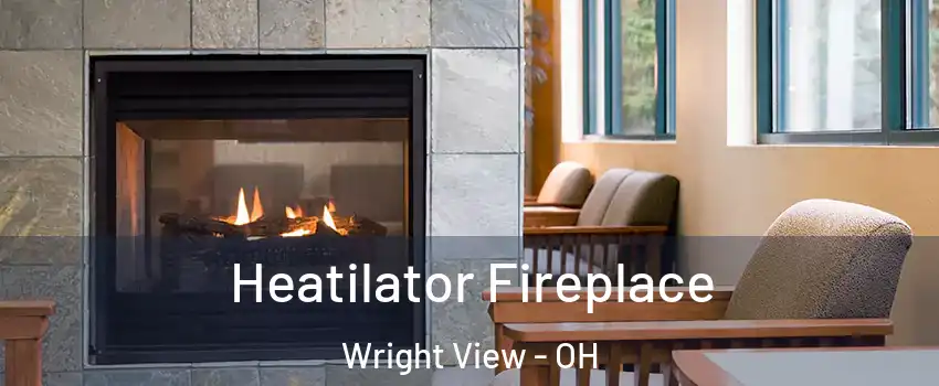 Heatilator Fireplace Wright View - OH