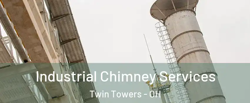 Industrial Chimney Services Twin Towers - OH