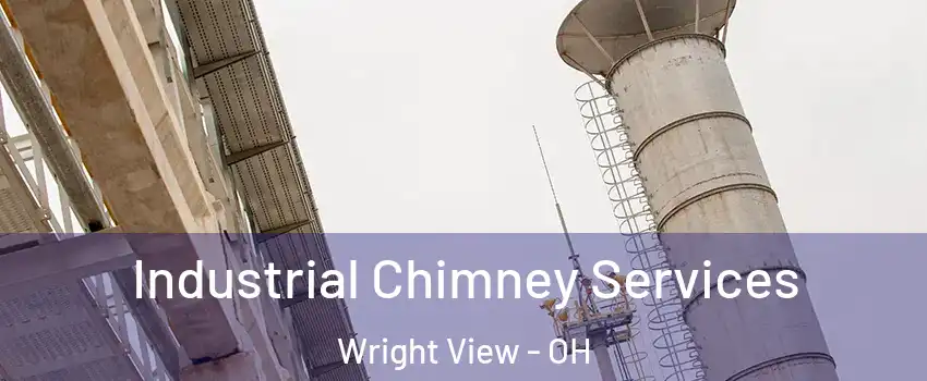Industrial Chimney Services Wright View - OH