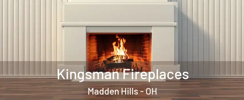 Kingsman Fireplaces Madden Hills - OH