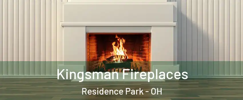 Kingsman Fireplaces Residence Park - OH