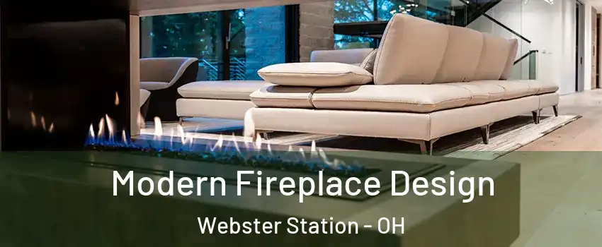 Modern Fireplace Design Webster Station - OH