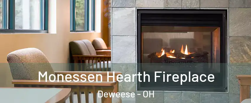 Monessen Hearth Fireplace Deweese - OH