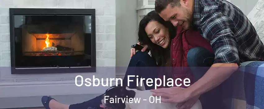 Osburn Fireplace Fairview - OH