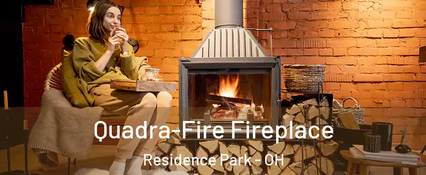 Quadra-Fire Fireplace Residence Park - OH