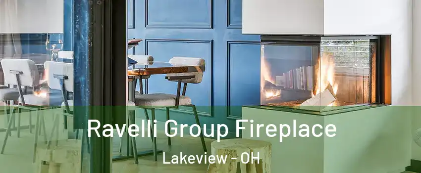 Ravelli Group Fireplace Lakeview - OH