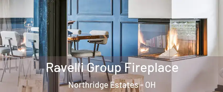Ravelli Group Fireplace Northridge Estates - OH