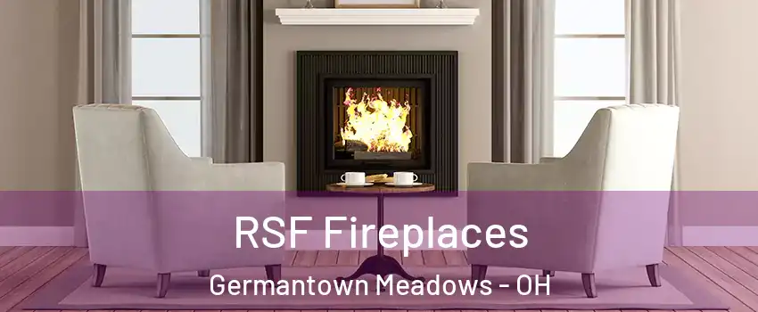RSF Fireplaces Germantown Meadows - OH