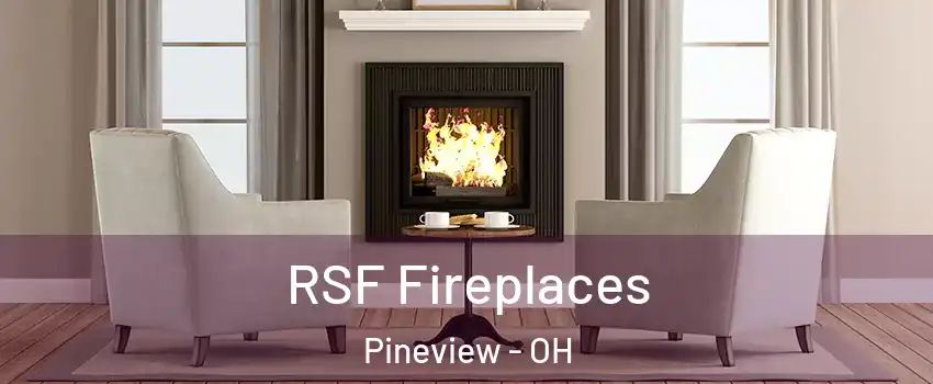 RSF Fireplaces Pineview - OH