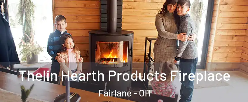 Thelin Hearth Products Fireplace Fairlane - OH