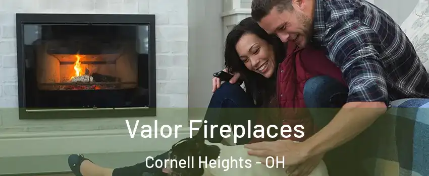 Valor Fireplaces Cornell Heights - OH