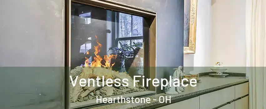 Ventless Fireplace Hearthstone - OH