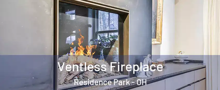 Ventless Fireplace Residence Park - OH