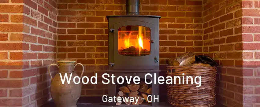 Wood Stove Cleaning Gateway - OH